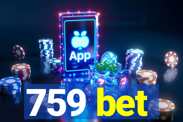 759 bet